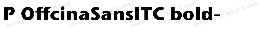 P OffcinaSansITC bold字体转换